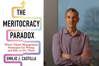 At left, cover of "The Meritocracy Paradox: Where Talent Management Strategies Go Wrong and How to Fix Them." At right, author Emilio Castilla headshot