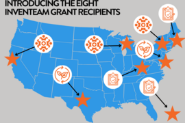 U.S. map with stars over 8 locations, and subject matter icons pointing to each star. Text says: Introducing the eight Inventeam Grant Recipients