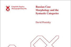 The cover of "Russian Case Morphology and the Syntactic Categories" by David Pesetsky. 