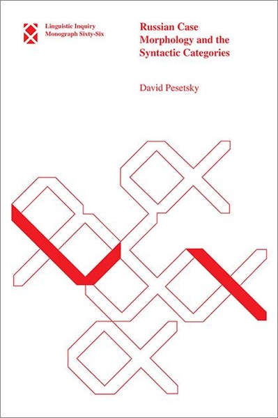 The cover of "Russian Case Morphology and the Syntactic Categories" by David Pesetsky. 